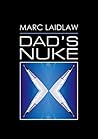 Dad's Nuke