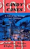 Candy Canes: A Story of Joy, Revenge, and Christmas