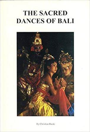 The sacred dances of Bali