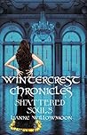 Shattered Souls (The Wintercrest Chronicles Book 2)