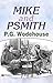 Mike and Psmith: P. G. Wodehouse's Humorous Tale of Friendship