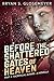 Before the Shattered Gates ...