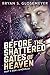 Before the Shattered Gates ...