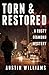 Torn & Restored (The Rusty Diamond Mysteries Book 3)