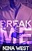 Break Me (The Wolf Hotel, #2)