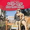 Guide Dogs for the Blind (Animals That Help Us (LOOK! Books ™))