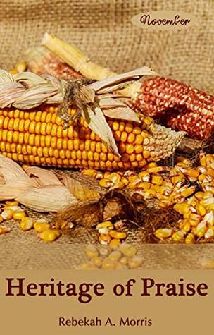 Heritage of Praise (Kindle Edition)