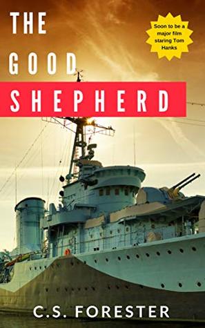 The Good Shepherd (Kindle Edition)