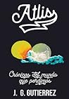 Book cover for Atlis: Crónicas del Mundo que Perdimos