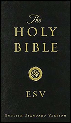 The Holy Bible: English Standard Version