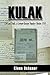 Kulak: Love and Death - A German Russian Tragedy––Ukraine, 1938