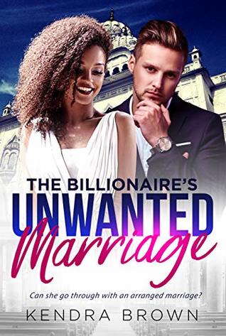 The Billionaire's Unwanted Marriage (Kindle Edition)