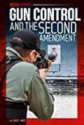 Gun Control and the Second Amendment