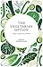 The Vegetarian Option: Simple, Vegetarian, Delicious