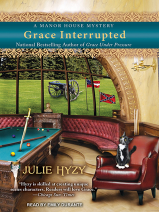Grace Interrupted (Manor House Mystery, #2) (Audiobook)