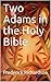 Two Adams in the Holy Bible