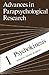 Advances in Parapsychological Research, Volume 1: Psychokinesis