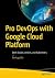Pro DevOps with Google Cloud Platform: With Docker, Jenkins, and Kubernetes