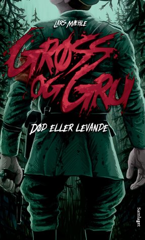 Død eller levande (Grøss og gru)