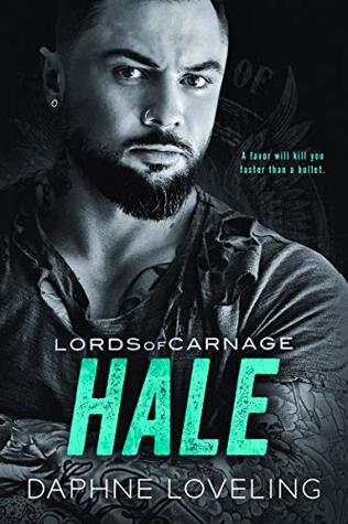 Hale (Lords of Carnage, #8)