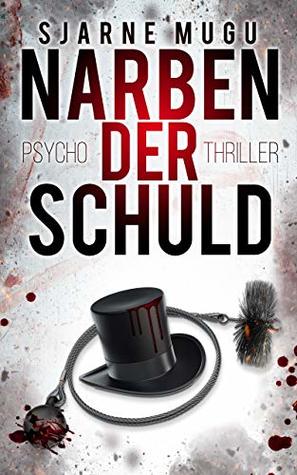 Narben der Schuld (German Edition)