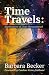 Time Travels: Exploration o...