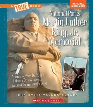 Martin Luther King, Jr. Memorial (A True Book: National Parks)