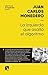 La izquierda que asaltó el algoritmo: Fraternidad y digna rabia en tiempos del big data (Mayor nº 1) (Spanish Edition)