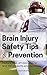 BRAIN INJURY PREVENTION, SA...