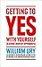Getting to Yes with Yourself: And Other Worthy Opponents