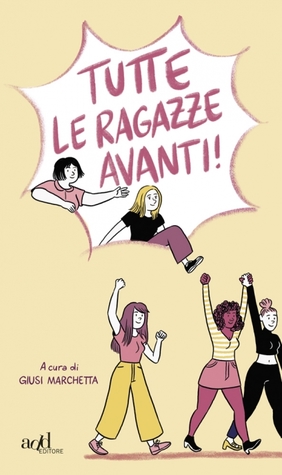Tutte le ragazze avanti! (Paperback)