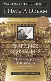I Have a Dream: 24 Writings and Speeches That Changed the World