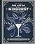 The Art of Mixology: Classi...