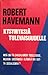 Kysymyksiä tulevaisuudelle by Robert Havemann