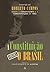 A Constituição contra o Brasil: Ensaios de Roberto Campos sobre a Constituinte e a Constituição de 1988