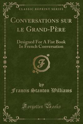 Conversations sur le Grand-Père