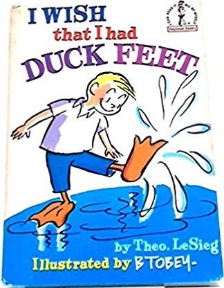 I Wish That I Had Duck Feet