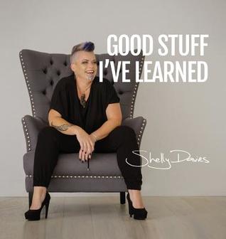 Good Stuff I've Learned