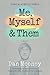 Me, Myself and Them