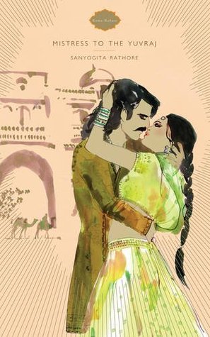 Kama Kahani: Mistress to the Yuvraj