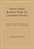 Tensor-Valued Random Fields for Continuum Physics (Cambridge Monographs on Mathematical Physics)