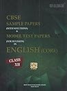 CBSE U-Like Sample Paper (With Solutions) & Model Test Papers (For Revision) in English for Class 12 for 2019 Examination