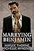 Marrying Benjamin