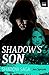 Shadow's Son (Shadow Saga Book 1)