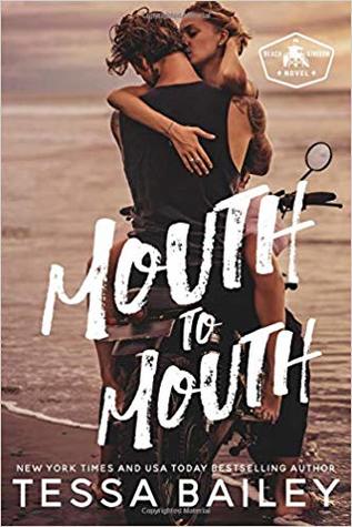 Mouth to Mouth (Beach Kingdom, #1)