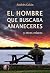 El hombre que buscaba amaneceres (Relatos) by Andrés Galán Monroy