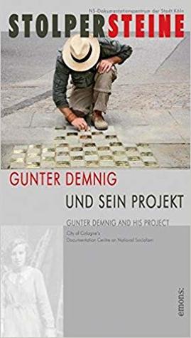 Stolpersteine: Gunter Demnig und sein Projekt (Paperback)