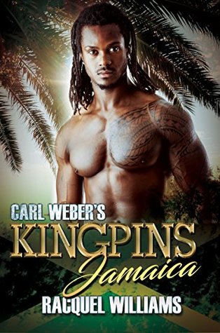 Carl Weber's Kingpins: Jamaica (Kindle Edition)