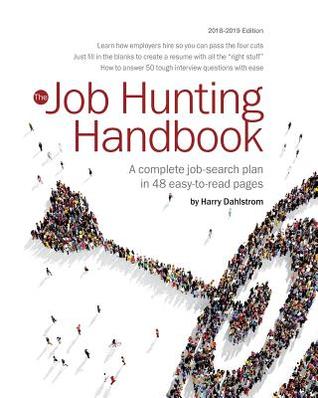 Job Hunting Handbook 2018-19: A complete job search plan in 48 easy to read pages