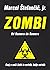 Zombi : od Romera do Romera...